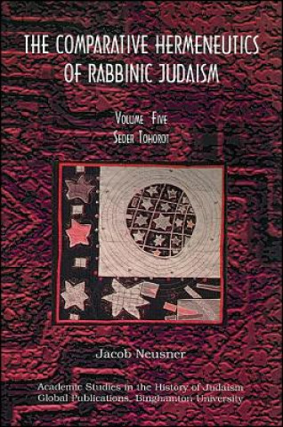 Książka Comparative Hermeneutics of Rabbinic Judaism Jacob Neusner