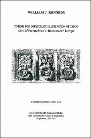 Kniha Totems for Defence and Illustration of Taboo William J. Kennedy