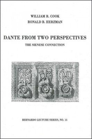 Książka Dante from Two Perspectives William R. Cook