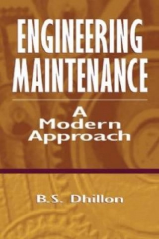 Kniha Engineering Maintenance B. S. Dhillon