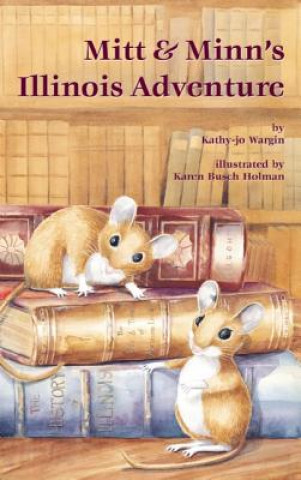 Boek Mitt & Minn's Illinois Adventure Kathy-Jo Wargin