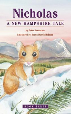 Carte Nicholas: A New Hampshire Tale Peter Arenstam