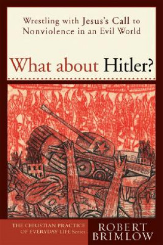 Carte What about Hitler? Robert W. Brimlow