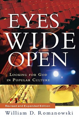 Livro Eyes Wide Open - Looking for God in Popular Culture William D. Romanowski