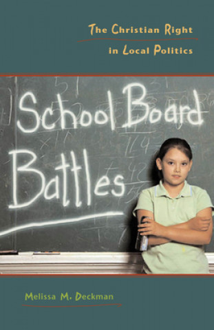 Książka School Board Battles Melissa m. Deckman