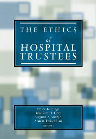 Kniha Ethics of Hospital Trustees 