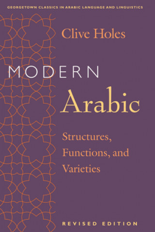 Kniha Modern Arabic Clive Holes