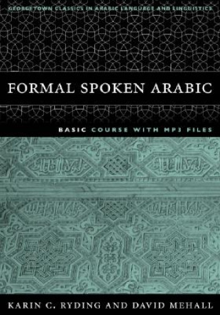 Carte Formal Spoken Arabic Basic Course with MP3 Files Karin C. Ryding