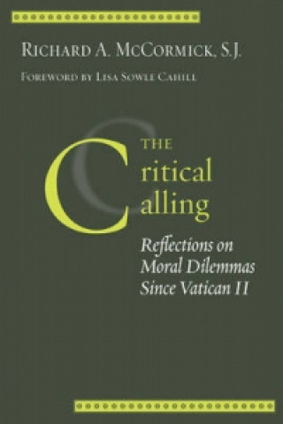 Libro Critical Calling Richard A. McCormick