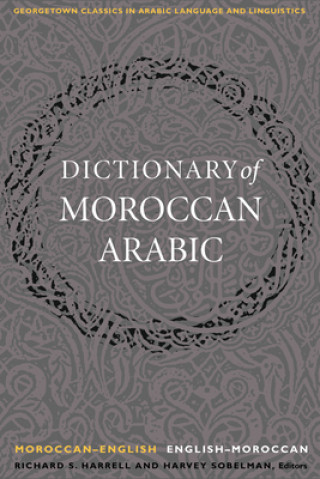Könyv Dictionary of Moroccan Arabic Richard S. Harrell
