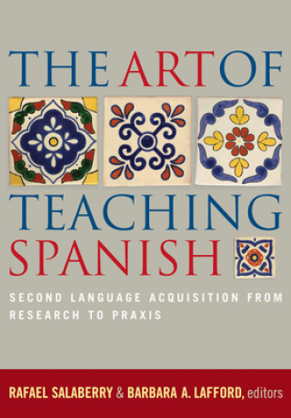 Kniha Art of Teaching Spanish 