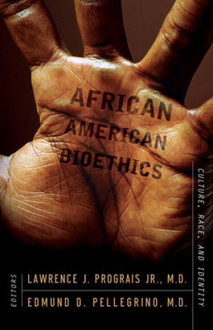 Książka African American Bioethics Lawrence J. Prograis