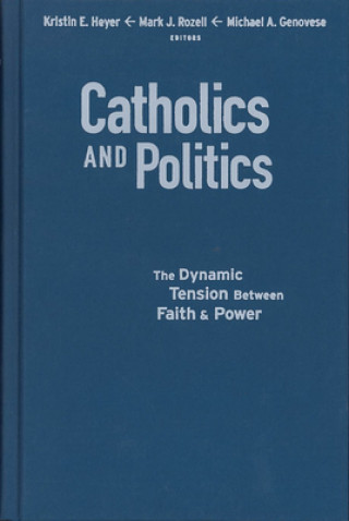 Книга Catholics and Politics 