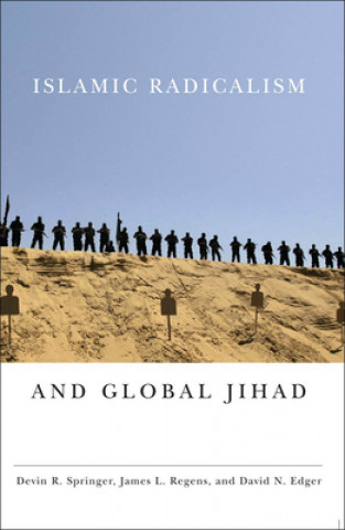 Carte Islamic Radicalism and Global Jihad Devin R. Springer
