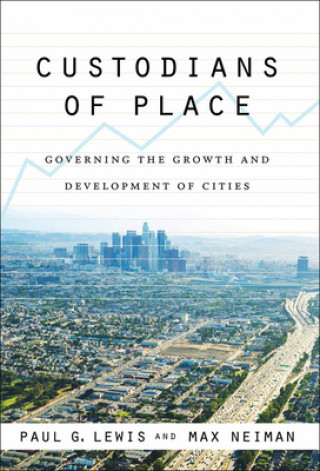 Libro Custodians of Place Paul G. Lewis