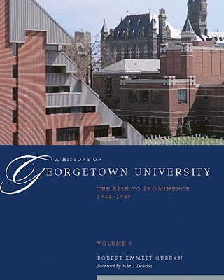 Carte History of Georgetown University Robert Emmett Curran