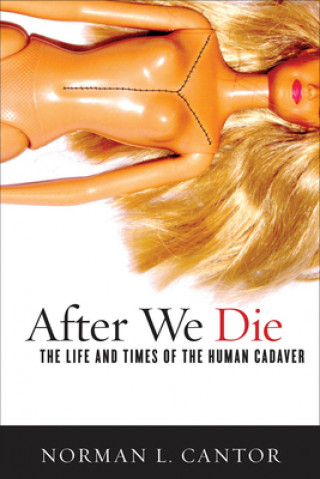 Книга After We Die Norman L. Cantor