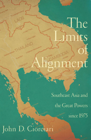 Carte Limits of Alignment John D. Ciorciari