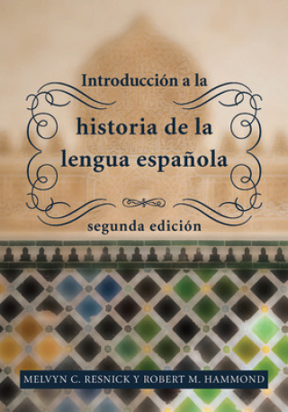 Kniha Introduccion a la historia de la lengua espanola Melvyn C. Resnick