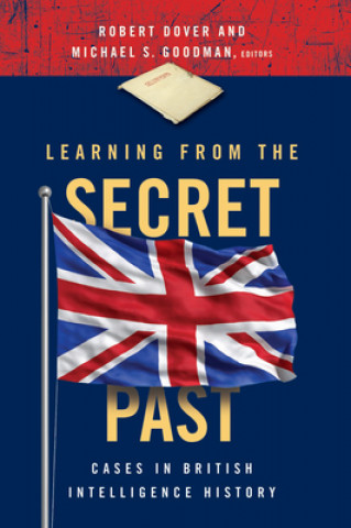 Könyv Learning from the Secret Past Robert Dover
