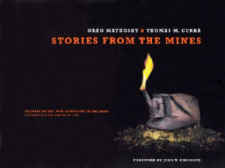 Kniha Stories from the Mines Thomas M. Curra