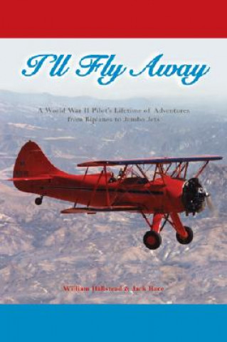 Kniha I'll Fly Away William Hallstead