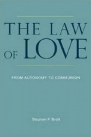 Libro Law of Love Stephen F. Brett