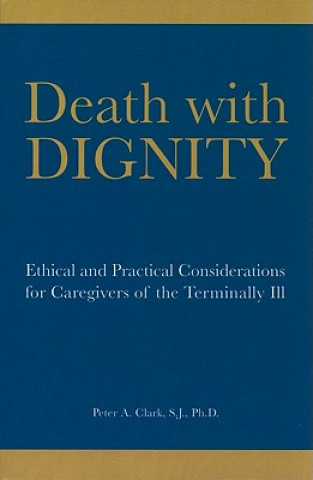 Knjiga Death with Dignity Peter A. Clark