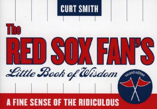 Könyv Red Sox Fan's Little Book of Wisdom--12-Copy Counter Display Curt Smith