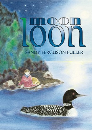 Kniha Moon Loon Sandy Ferguson Fuller