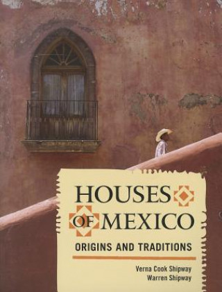 Libro Houses of Mexico Verna Cook Shipway