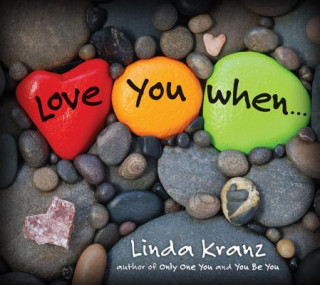 Kniha Love You When... Linda Kranz
