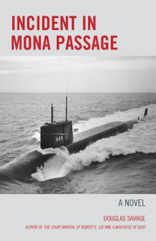 Buch Incident in Mona Passage Douglas Savage