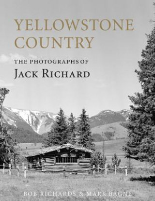 Könyv Yellowstone Country Mark Bagne