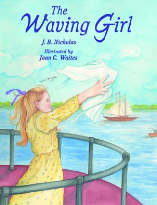 Carte Waving Girl, The J. B. Nicholas