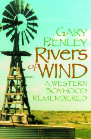 Kniha Rivers of Wind Gary Penley