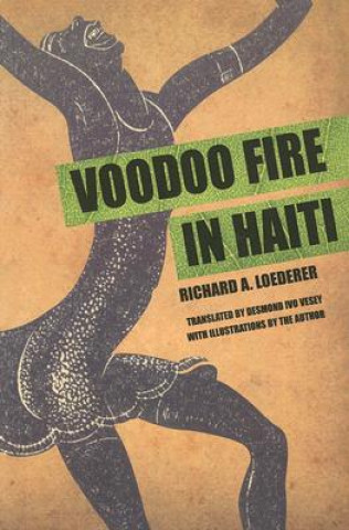 Kniha Voodoo Fire In Haiti Richard A. Loederer