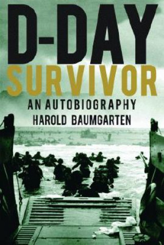 Könyv D-Day Survivor Harold Baumgarten
