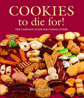 Kniha Cookies to Die For! Bev Shaffer