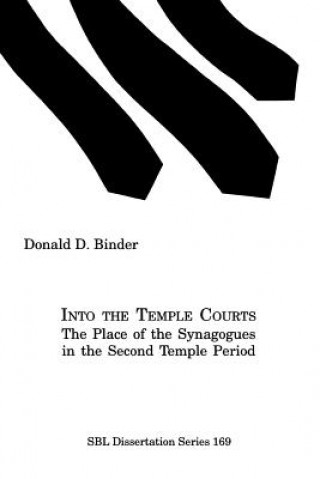 Carte Into the Temple Courts Donald D. Binder