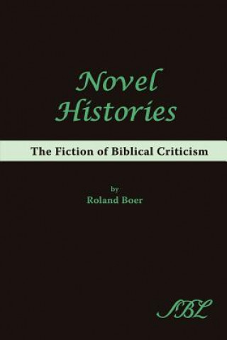 Carte Novel Histories Roland Boer