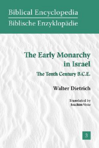 Kniha Early Monarchy in Israel Walter Dietrich