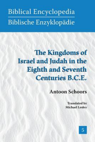 Carte Kingdoms of Israel and Judah in the Eighth and Seventh Centuries B.C.E. A. Schoors