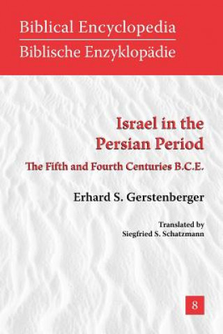 Knjiga Israel in the Persian Period Erhard S. Gerstenberger