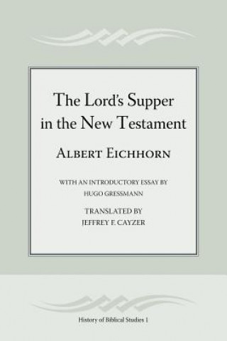 Carte Lord's Supper in the New Testament Albert Eichhorn