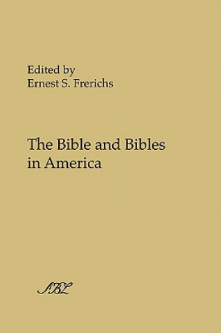 Βιβλίο Bible and Bibles in America Ernest S. Frerichs