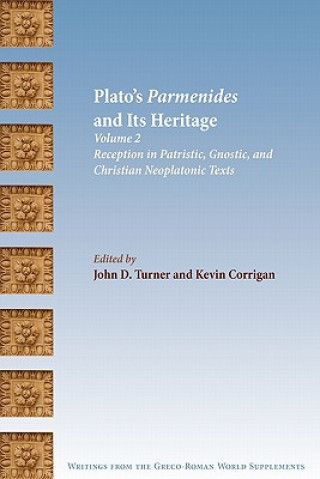 Book Plato's Parmenides and Its Heritage Kevin Corrigan