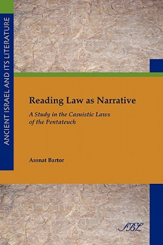 Książka Reading Law as Narrative Assnat Bartor