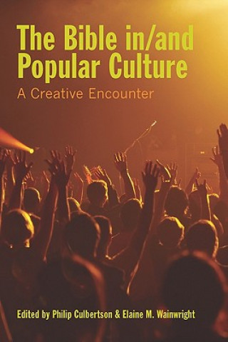 Kniha Bible In/and Popular Culture Philip Culbertson