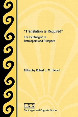 Kniha "Translation Is Required" Robert J. V. Hiebert